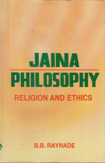 Jaina Philosophy: Religion and Ethics