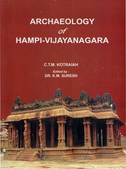Archaeology of Hampi- Vijayanagara