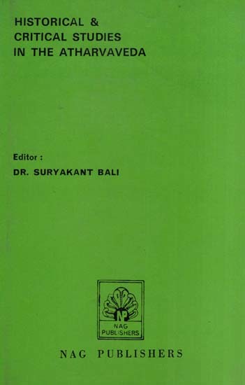 Historical & Critical Studies in The Atharvaveda (An Old and Rare Book)
