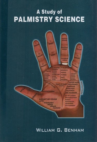 A Study of Palmistry Science: A Practical Treaties on the Art Commonly Called Palmistry