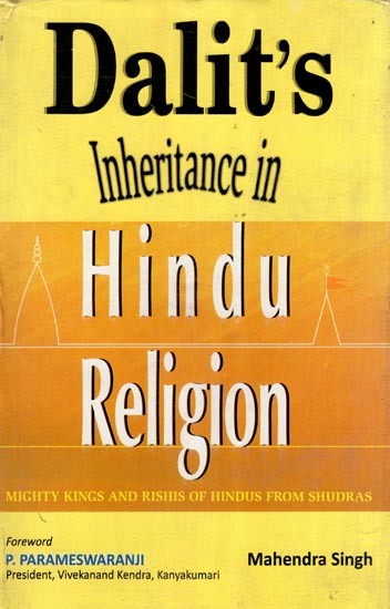 Dalit's Inheritance in Hindu Religion (Mighty Kings and Rishis of Hindus From Shudras)