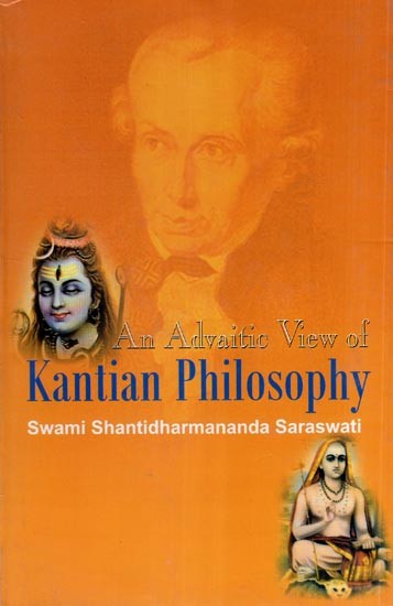 An Advaitic View of Kantian Philosophy
