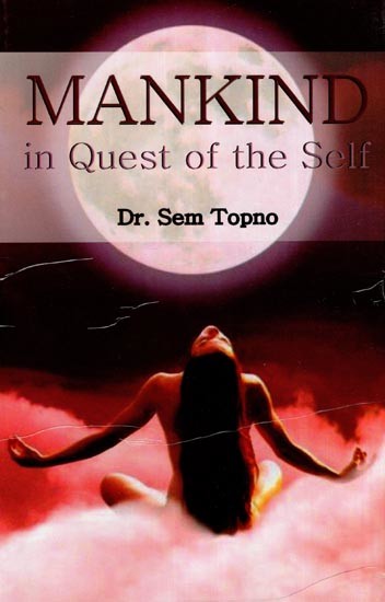 Mankind in Quest of the Self