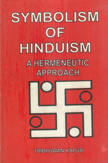 Symbolism of Hinduism (A Hermeneutic Approach)