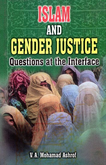 Islam and Gender Justice- Questions at the Interface