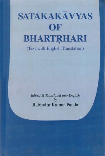 Satakakavyas of Bhartrhari (Text with English Translation)