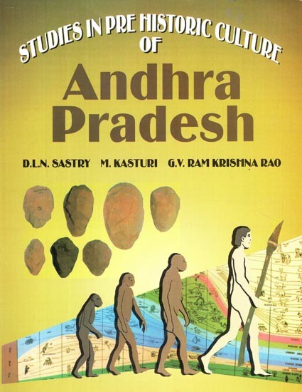 Studies in Prehistoric Cultures of Andhra Pradesh