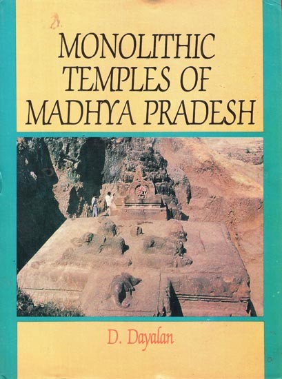 Monolithic Temples of Madhya Pradesh (An Old and Rare Book)