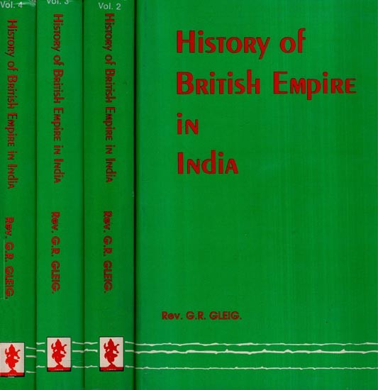 History of British Empire in India- Set of 4 Volumes (An Old and Rare Book)