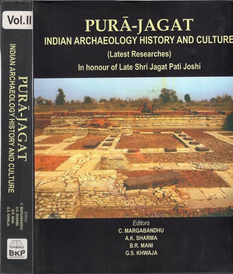 Pura-Jagat: Indian Archaeology History and Culture (Set of 2 Volumes)