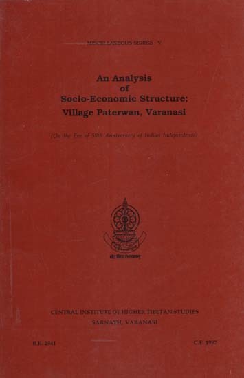 An Analysis of Socio-Economic Structure; Village Paterwan, Varanasi