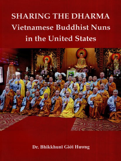 Sharing the Dharma - Vietnamese Buddhist Nuns in the United States