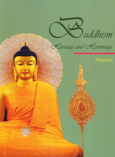 Buddhism: Heritage and Hermitage
