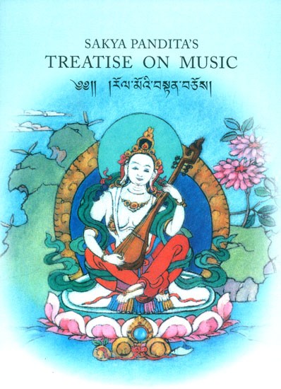 Sakya Pandita's Treatise on Music