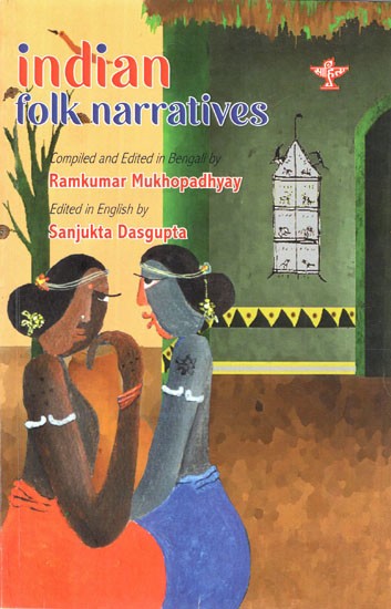 Indian Folk Narratives: Oral Tales from 53 Languages