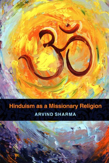 Hinduism as a Missionary Religion