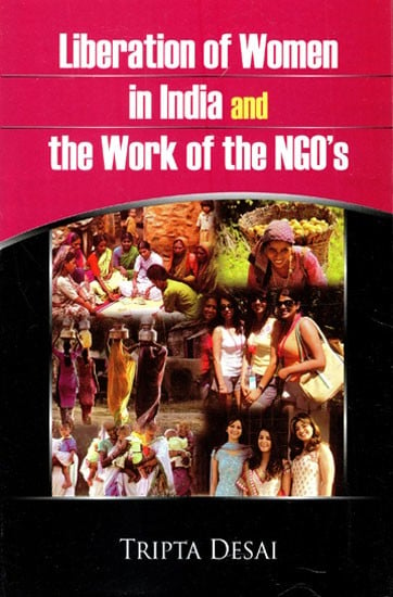 Liberation of Women in India and The Work of the NGOS