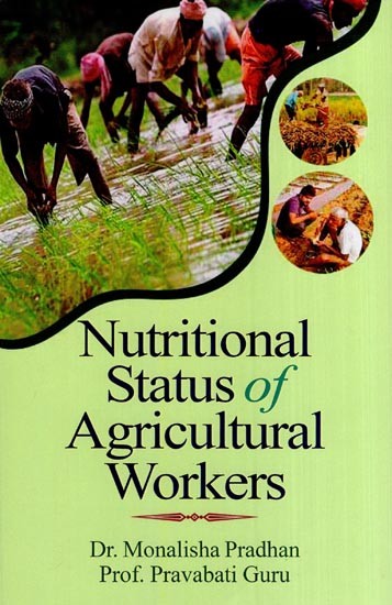 Nutritional Status of Agricultural Workers