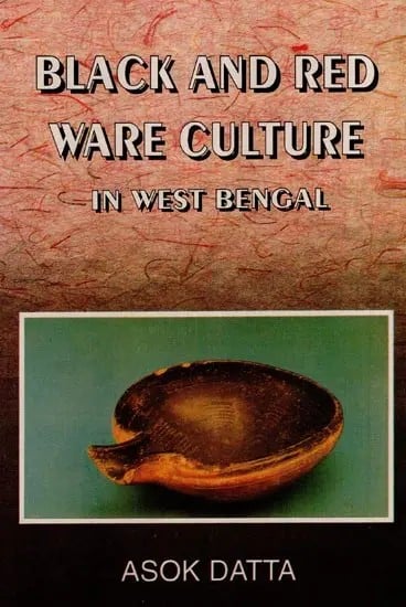 Black and Red Ware Culture in West Bengal