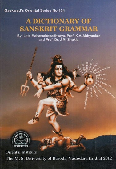 A Dictionary of Sanskrit Grammar (Gaekwad's Oriental Series No. 134)