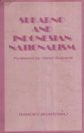 Sukarno and Indonesian Nationalism