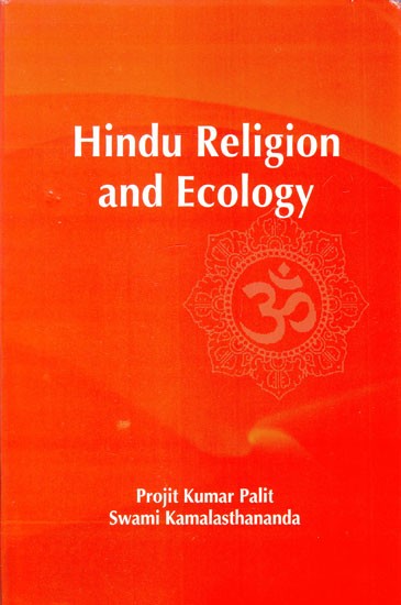Hindu Religion and Ecology