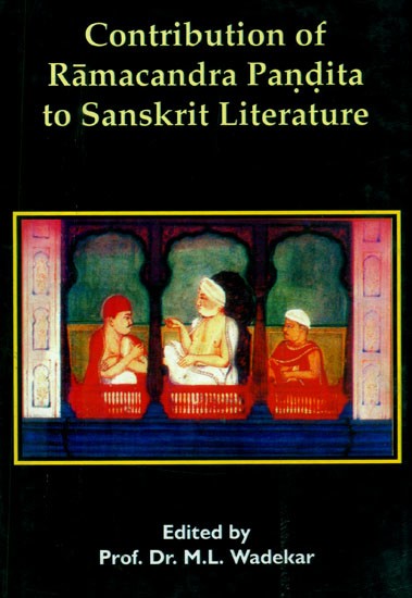 Contribution of Ramacandra Pandita to Sanskrit Literature