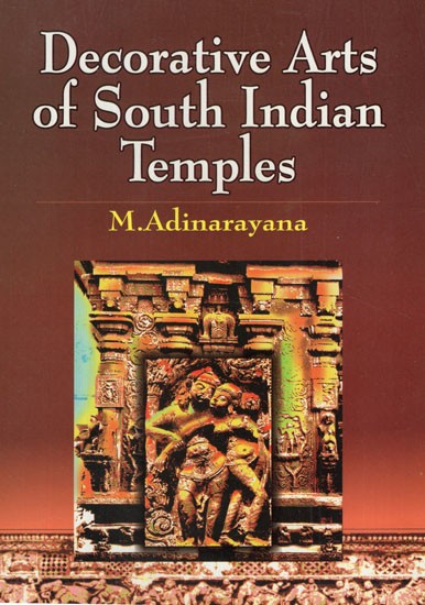 Decorative Arts of South Indian Temples