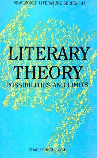 Literary Theory: Possibilites And Limits (An Old & Rare Book)