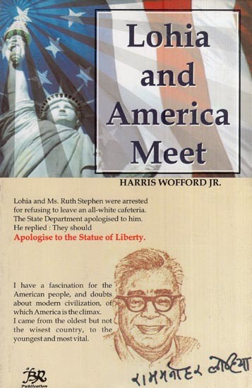 Lohia and America Meet 1951 & 1964
