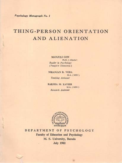 Things-Person Orientation And Alienation (An Old And Rare Book)