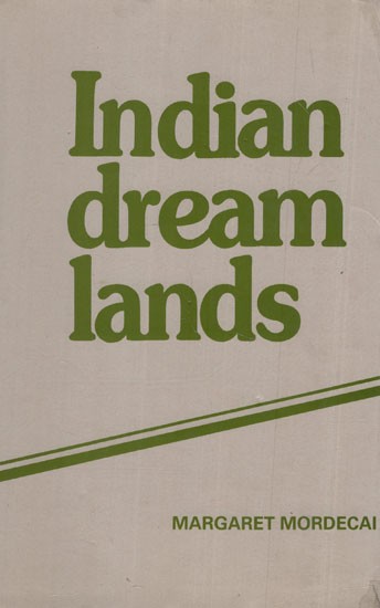 Indian Dream Lands (An Old and Rare Book)
