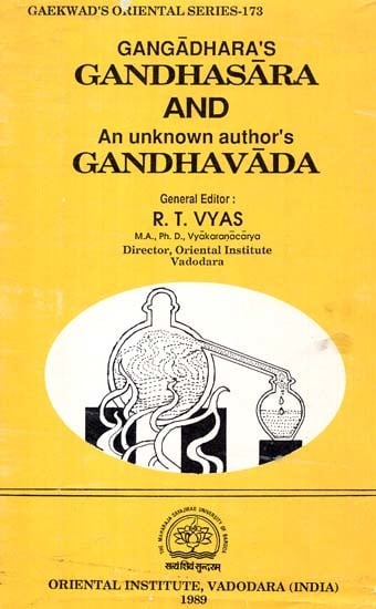 Gangadhara's Gandhasara and An Unknown Author's Gandhavada- A Book On Perfumery (An Old And Rare Book)