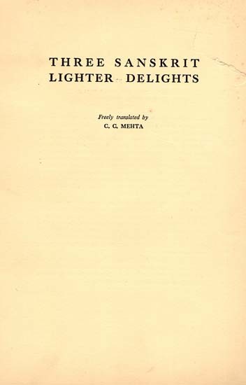 Three Sanskrit lighter Delights (An Old & Rare Book)