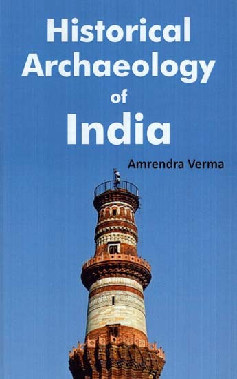 Historical Archaeology of India