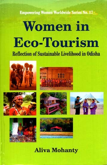 Women In Eco-Tourism (Reflection Of Sustainable Livelihood In Odisha)