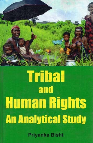 Tribal and Human Rights : An Analytical Study
