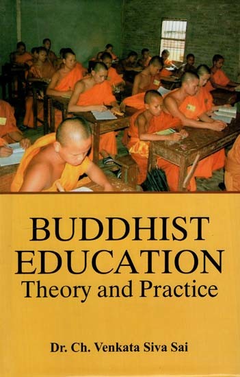 Buddhist Education- Theory and Practice
