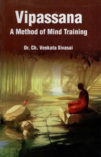 Vipassana- A Method of Mind Training