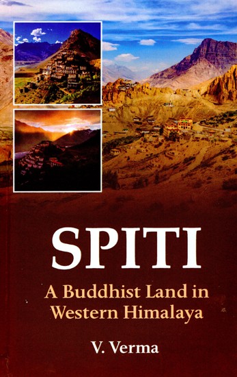 Spiti: A Buddhist Land in Western Himalaya