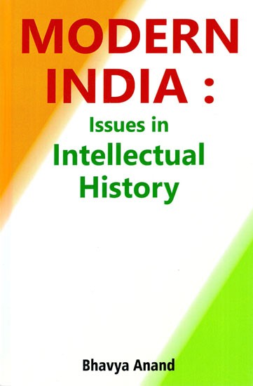 Modern India: Issues in Intellectual History
