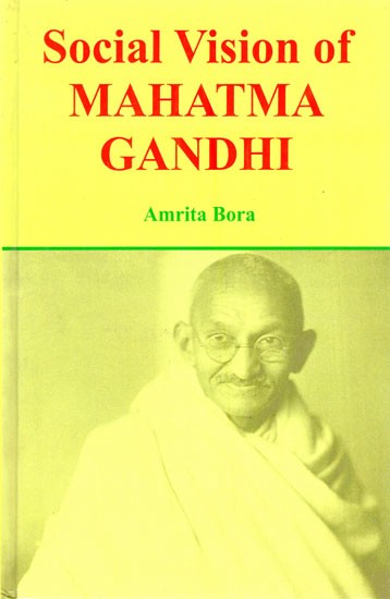 Social Vision of Mahatma Gandhi
