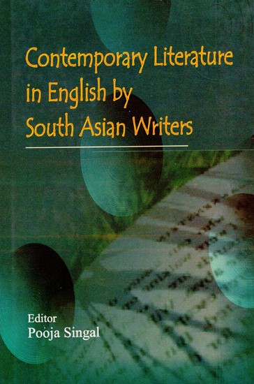 Contemporary Literature in English by South Asian Writers