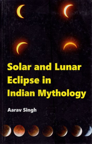 Solar and Lunar Eclipse in Indian Mythology