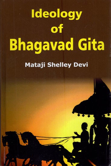 Ideology of Bhagavad Gita