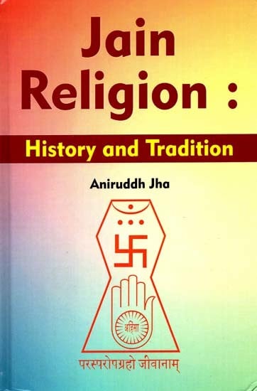 Jain Religion: History And Tradition