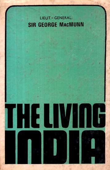 The Living India - Its Romance And Realities (An Old And Rare Book)
