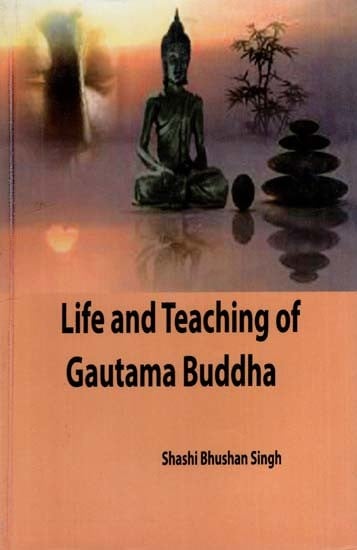 Life and Teachings of Gautama Buddha