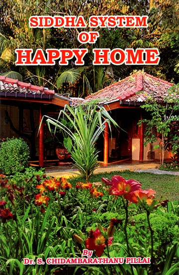 Siddha System of Happy Home