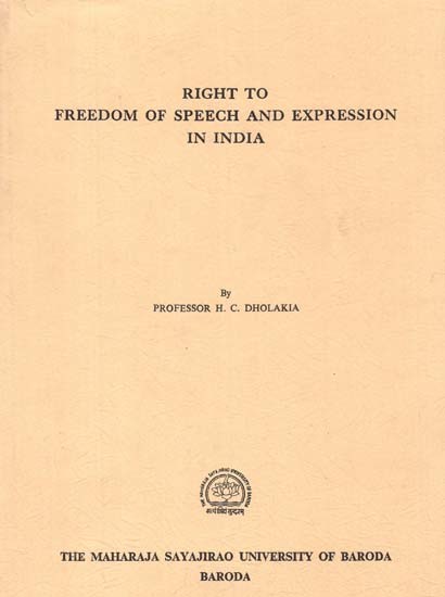 Right To Freedom Of Speech And Expression In India (An Old And Rare Book)